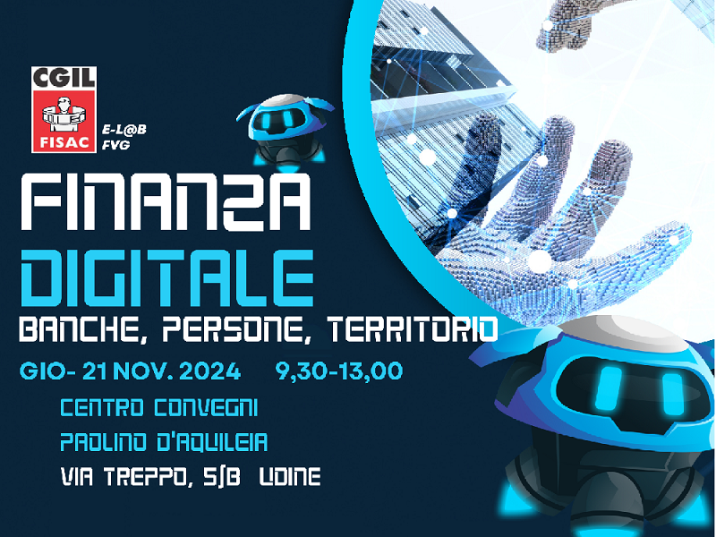 Finanza e intelligenza artificiale, convegno Fisac a Udine